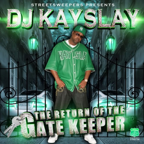 DJ Kay Slay发布新Mixtape: The Return Of The Gate Keeper (20首歌曲)