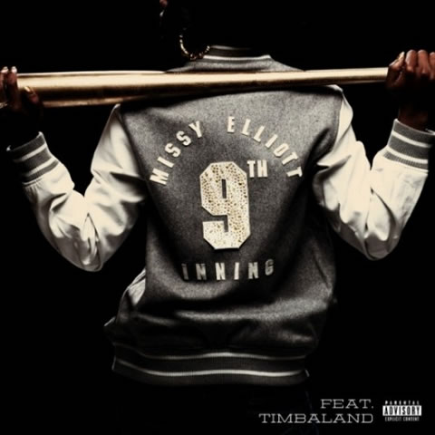 Missy Elliott与Timbaland合作另一单曲9th Inning (音乐)