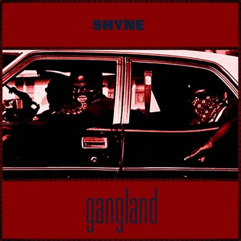 Shyne发布新Mixtape: Gangland庆祝首张专辑发行12周年 (18首歌曲下载)