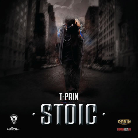 T Pain发布最新Mixtape：Stoic封面(图片)