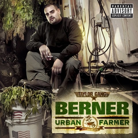 Taylor Gang艺人Berner最新Mixtape：Urban Farmer (21首歌曲下载)