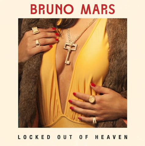 Bruno Mars新专辑第一单曲Locked Out Of Heaven (音乐)