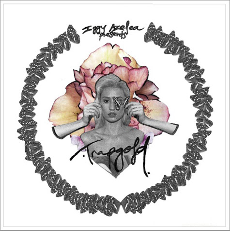 T.I.女说唱歌手Iggy Azalea发布新Mixtape Trapgold封面和歌曲名单 (图片)