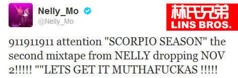 Nelly宣布最新Mixtape：Scorpio Season即将发布 (图片)