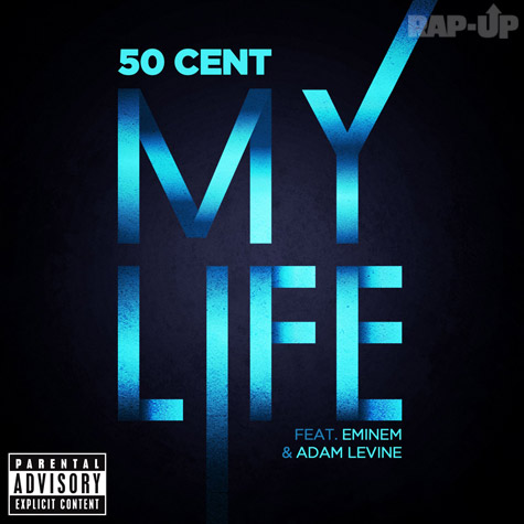 Eminem, Adam Levine加入50 Cent新专辑单曲My Life官方封面 (图片)