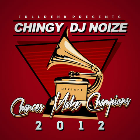 Chingy最新Mixtape：Chances Make Champions (17首歌曲下载) 