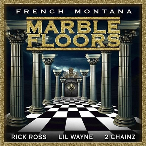 French Montana与Lil Wayne, Rick Ross等合作单曲Marble Floors封面 (图片)