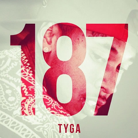 Tyga发布新Mixtape 187官方封面 下星期发布 (图片)