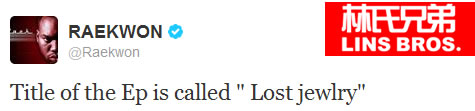 Raekwon宣布新EP名称为Lost Jewelry (图片)