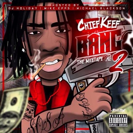 芝加哥说唱歌手Chief Keef发布最新Mixtape：Bang Pt 2 封面 (图片) 
