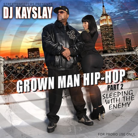 DJ Kay Slay最新Mixtape:Grown Man Hip Hop Pt. 2 (21首歌曲下载)