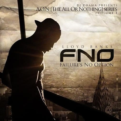 Lloyd Banks宣布All Or Nothing Mixtape系列，发布第一张F.N.O.封面 (图片)