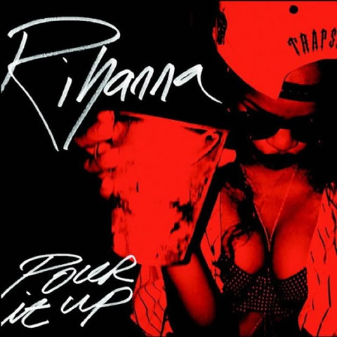 Rihanna发布新单曲Stay和Pour It Up封面 (2张图片)
