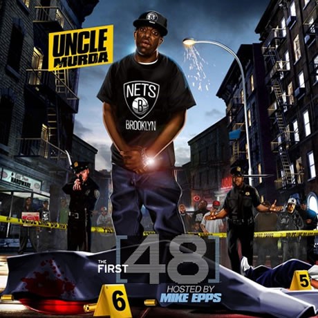 Uncle Murda发布新Mixtape: The First 48 (24首歌曲下载)