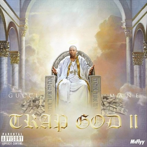 Gucci Mane发布最新Mixtape：Trap God II封面 (图片)