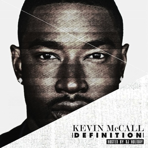 Chris Brown徒弟Kevin McCall最新Mixtape: Definition (13首歌曲)