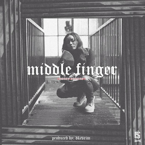 女说唱歌手Honey Cocaine发布新歌Middle Finger (音乐)