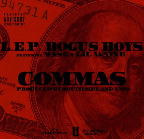 Lil Wayne, Mase客串L.E.P Bogus Boys最新单曲Commas (音乐)