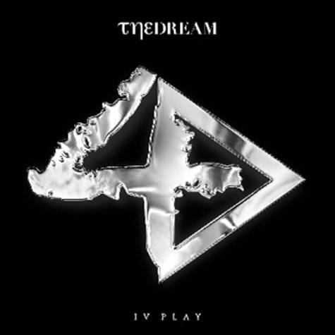 The Dream新专辑同名单曲IV Play (音乐/ 歌词/ Lyrics)
