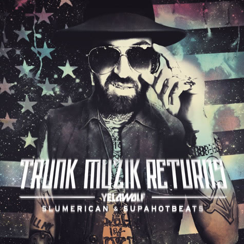 Yelawolf发布最新Mixtape：Trunk Muzik Returns (10首歌曲下载)