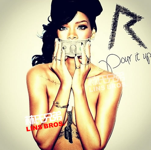 Rihanna与2 Chainz合作歌曲Pour It Up (Remix) (音乐)