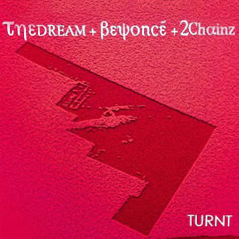 Beyonce和2 Chainz加入The Dream新专辑歌曲Turnt预览 (音乐)  
