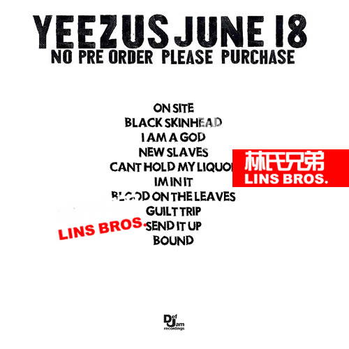 Kanye West 新专辑Yeezus 新的歌曲名单很接近..Def Jam发言人..(10首歌曲)