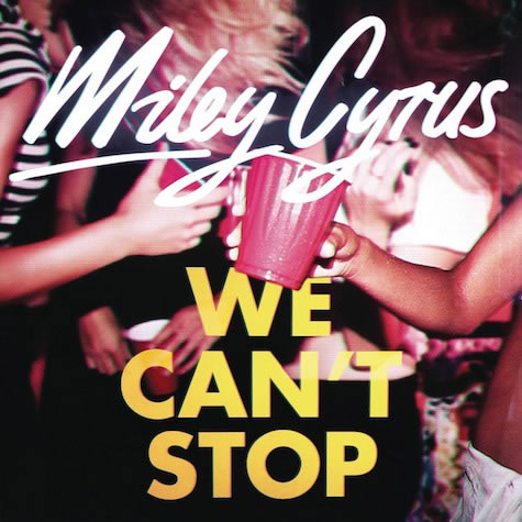 Miley Cyrus麦莉·赛勒斯最新单曲We Can’t Stop，由Mike WiLL Made It (音乐)