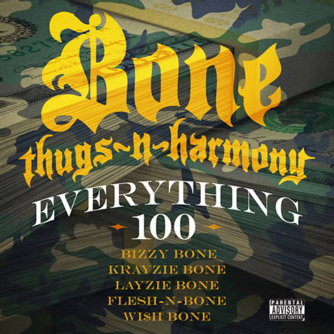 5年后第一首新歌!! Bone Thugs N Harmony宣布回归发布新歌Everything 100 (音乐)