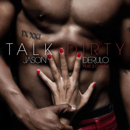 2 Chainz 客串Jason Derulo 歌曲Talk Dirty (音乐)