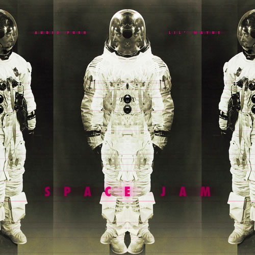 Lil Wayne 加入 Audio Push 新歌Space Jam (音乐)