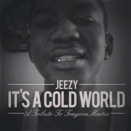 世界太冷漠，Young Jeezy发布新歌Its A Cold World 不满 Traywon凶手判决 (音乐)