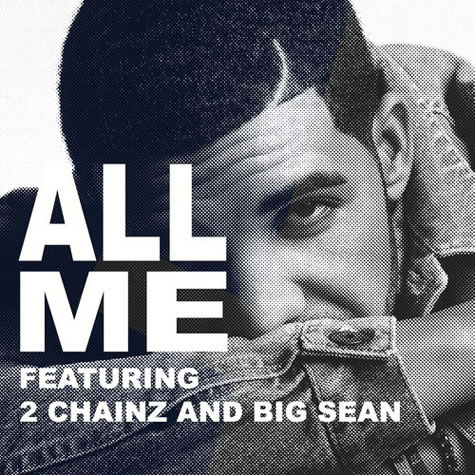 新三巨头Drake, 2 Chainz & Big Sean合作最新歌曲All Me (音乐)