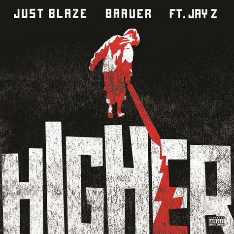 Jay Z客串Just Blaze 和Harlem Shake制作人Baauer 合作单曲Higher (音乐)