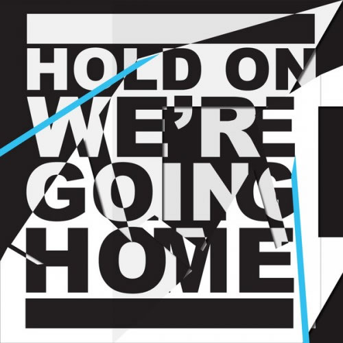Drake – Hold On We’re Going Home (新专辑Nothing Was the Same/ 歌词/ Lyrics)