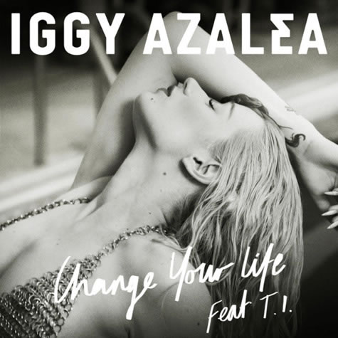 T.I.客串女徒弟Iggy Azalea新单曲Change Your Life..封面发布 (图片)