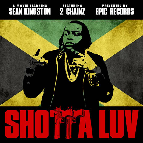 Sean Kingston与2 Chainz 合作最新歌曲Shotta Luv (音乐)