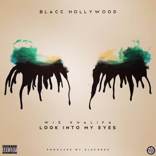 新郎Wiz Khalifa 发布新歌Look Into My Eyes (新专辑Blacc Hollywood?/音乐)