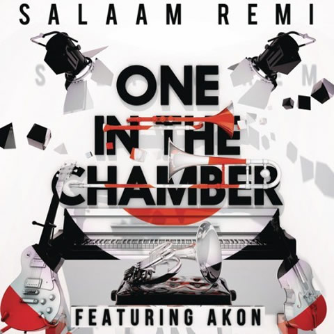 Akon加入Salaam Remi最新歌曲One In The Chamber (音乐)