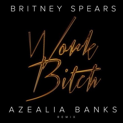 Azealia Banks与超级巨星布兰妮歌曲 Work Bitch (Remix) (音乐)