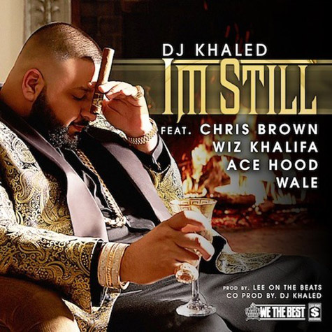 全明星Chris Brown, Wiz Khalifa等加入YMCMB的DJ Khaled最新歌曲I’m Still (音乐)