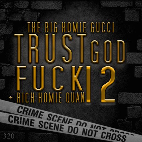 Gucci Mane 发布新专辑歌曲Celebrity..新专辑Trust God Fuck 12歌曲名单 (音乐) 