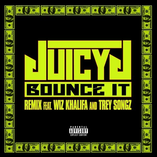 Wiz Khalifa & Trey Songz加入Juicy J 歌曲Bounce It 官方Remix (音乐)