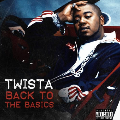 Twista 发布最新EP：Back To The Basics 封面和歌曲名单 (图片)