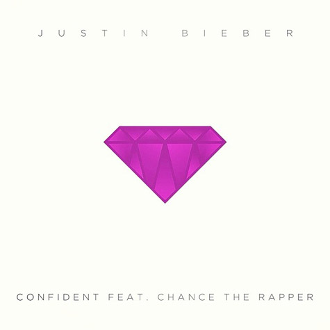 Justin Bieber与Chance The Rapper合作新歌Confident (音乐)