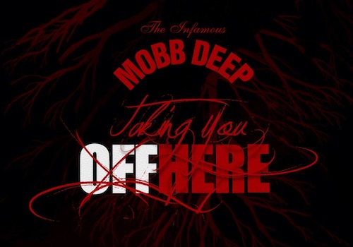 嘻哈先锋组合Mobb Deep发布新歌Taking You Off Here为新专辑造势 (音乐)