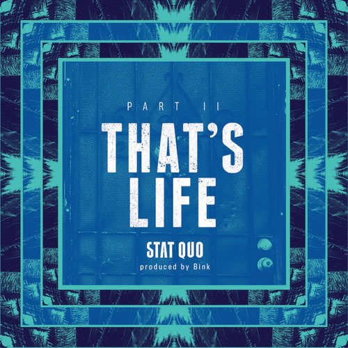 Eminem的Shady Records前艺人Stat Quo新歌That’s Life (Part 2) (音乐)