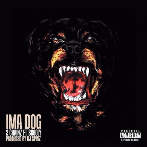 凶猛的咆哮! 2 Chainz 发布新歌Ima Dog (音乐)