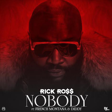 Rick Ross与French Montana & Diddy合作新专辑歌曲Nobody (音乐)