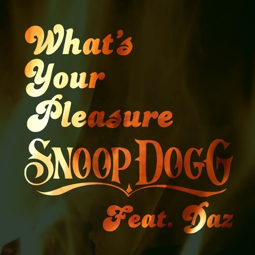 情人节! Snoop Dogg发布最新歌曲What’s Your Pleasure庆祝节日 (iTunes下载/音乐)